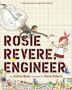 rosie revere, engineer imagen de la portada del libro