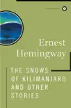 The Snows of Kilimanjaro and Other Stories e-book