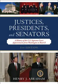 justices, presidents, and senators imagen de la portada del libro