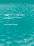 Egyptian Language (Routledge Revivals) e-book