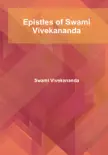 Epistles of Swami Vivekananda synopsis, comments