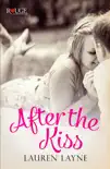 After the Kiss: A Rouge Contemporary Romance sinopsis y comentarios