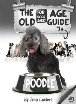 the poodle old age care guide book cover image