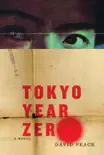 Tokyo Year Zero synopsis, comments