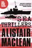 Alistair MacLean Sea Thrillers 4-Book Collection synopsis, comments