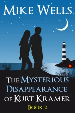 the mysterious disappearance of kurt kramer, book 2 book cover image