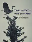 Two Months One Summer synopsis, comments