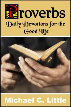 proverbs. daily devotions in the good life book cover image