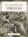 Un anno con Virgilio sinopsis y comentarios