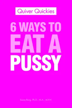 6 ways to eat a pussy book cover image