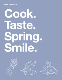 cook. taste. spring. smile. book cover image