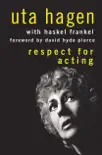 Respect for Acting book summary, reviews and download