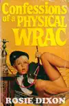 Confessions of a Physical Wrac synopsis, comments