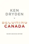 Becoming Canada synopsis, comments