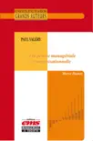 Paul Valéry et la pensée managériale et organisationnelle sinopsis y comentarios