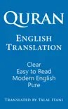 Quran English Translation. Clear, Easy to Read, in Modern English. synopsis, comments