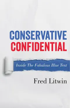 conservative confidential: inside the fabulous blue tent imagen de la portada del libro
