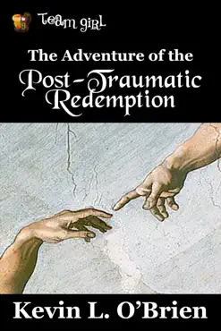 the adventure of the post-traumatic redemption imagen de la portada del libro