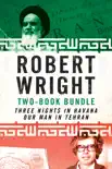 Robert Wright Two-Book Bundle synopsis, comments