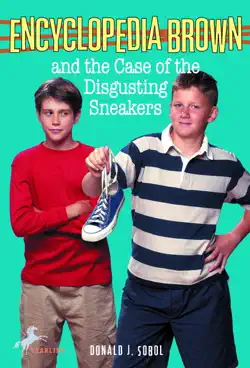 encyclopedia brown and the case of the disgusting sneakers book cover image