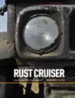 Rust Cruiser synopsis, comments