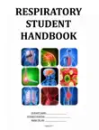 Respiratory Student Handbook synopsis, comments