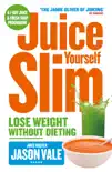 The Juice Master Juice Yourself Slim synopsis, comments