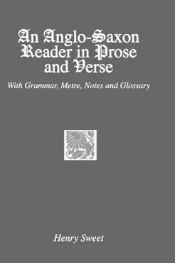 an anglo-saxon reader in prose and verse book cover image