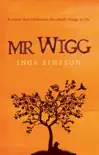 Mr Wigg synopsis, comments