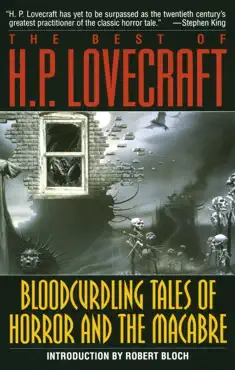 bloodcurdling tales of horror and the macabre: the best of h. p. lovecraft book cover image