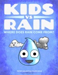 Kids vs Rain: Where Does Rain Come From?