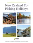 New Zealand Fly Fishing Holidays synopsis, comments
