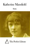Works of Katherine Mansfield sinopsis y comentarios