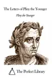The Letters of Pliny the Younger synopsis, comments