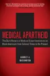 Medical Apartheid synopsis, comments
