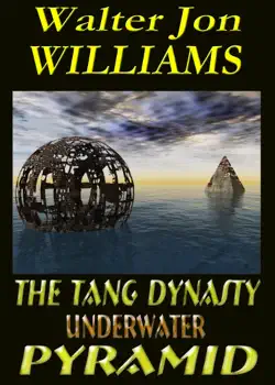 the tang dynasty underwater pyramid book cover image
