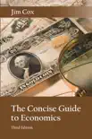 The Concise Guide to Economics sinopsis y comentarios