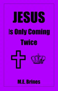 jesus is only coming twice book cover image