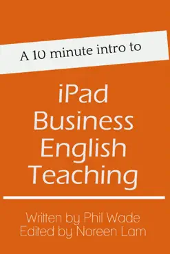 a 10 minute intro to ipad business english teaching imagen de la portada del libro