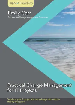 practical change management for it projects book cover image