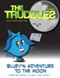Bluey’s Adventure to the Moon book summary, reviews and download