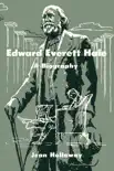 Edward Everett Hale synopsis, comments