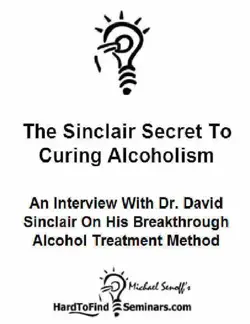 the sinclair secret to curing alcoholism imagen de la portada del libro