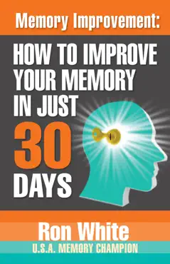 memory improvement: how to improve your memory in just 30 days book cover image