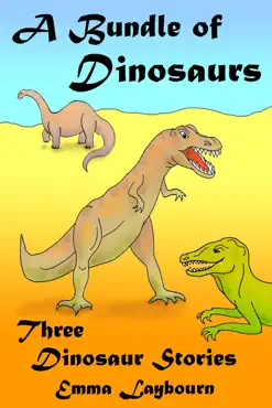 a bundle of dinosaurs: three dinosaur stories imagen de la portada del libro