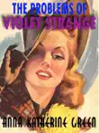 The Problems Of Violet Strange synopsis, comments