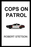 COPS ON PATROL synopsis, comments