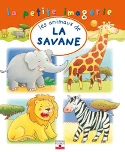 les animaux de la savane imagen de la portada del libro