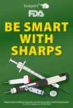 Be Smart With Sharps synopsis, comments
