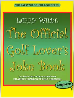 the official golf lovers joke book book cover image